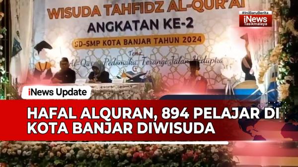 VIDEO: Hafal Alquran, 894 Pelajar di Kota Banjar Diwisuda