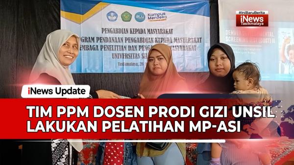 VIDEO: Cegah Stunting, Tim PPM Dosen Prodi Gizi FIK dan FAI Unsil Tasik Edukasi dan Pelatihan MP-ASI