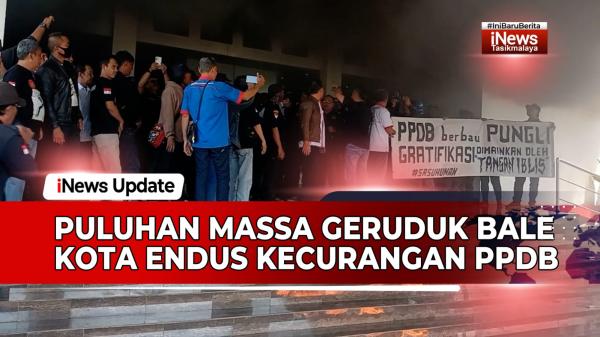 VIDEO: Minta Pj Wali Kota Tasikmalaya Tanggung Jawab Soal Carut-marut PPDB, Massa Geruduk Bale Kota