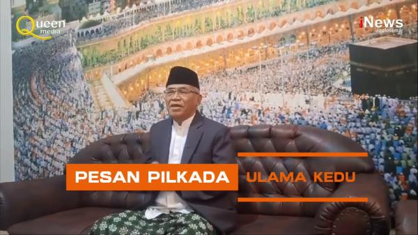 VIDEO: Ulama Kedu H. Yakub Mubarok Bicara soal Pilkada 2024