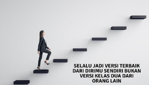 40 Kata-Kata Motivasi untuk Diri Sendiri dan Kehidupan agar Tetap Maju ...