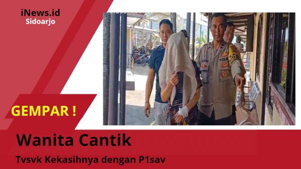 VJ: Wanita Canti asal Pasuruan Aniaya Pacarnya hingga Dirawat di Rumah Sakit