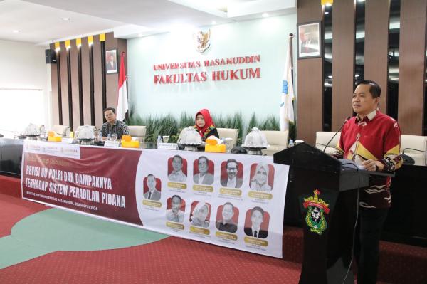 FH. UNHAS Gelar Diskusi Revisi UU  POLRI dan Dampaknya terhadap Sistem Peradilan Pidana