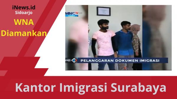 Enam WNA Diamankan Petugas Imigrasi Surabaya