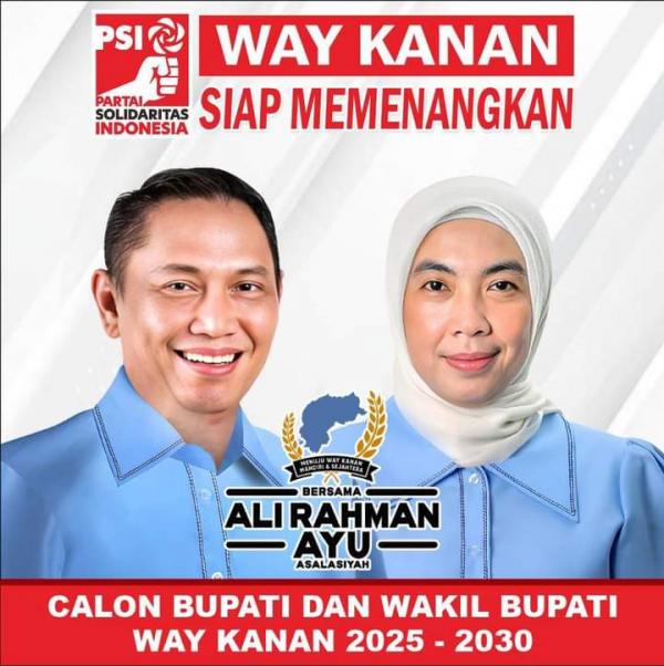 PSI Way Kanan Ajak Semua Kalangan Masyarakat Way Kanan Menangkan Paslon Ali Rahman-Ayu Asalasiyah