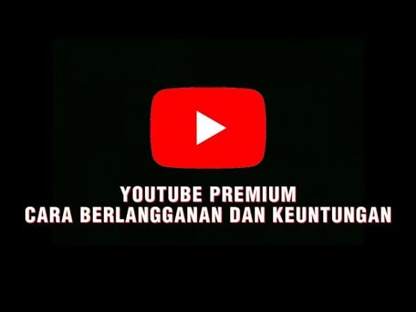 Cara Langganan YouTube Premium: Menonton Video tanpa Iklan