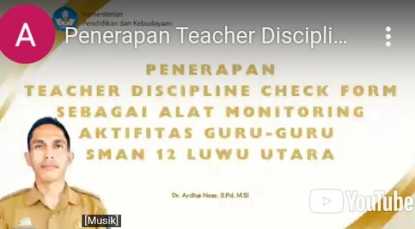 Kepala SMAN 12 Luwu Utara Luncurkan Program Teacher Discipline Check untuk Monitoring Kehadiran Guru