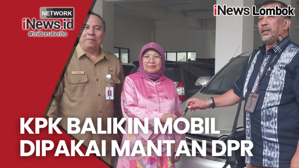 Mantan Anggota DPRD NTB Kembalikan Mobil yang Dipakai 10 Tahun, setelah KPK RI Turun Tangan