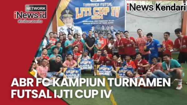 VIDEO: ABR FC Kampiun Turnamen Futsal IJTI Sultra Cup IV