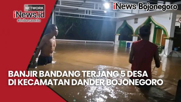 Banjir Bandang Terjang 5 Desa di Kecamatan Dander Bojonegoro