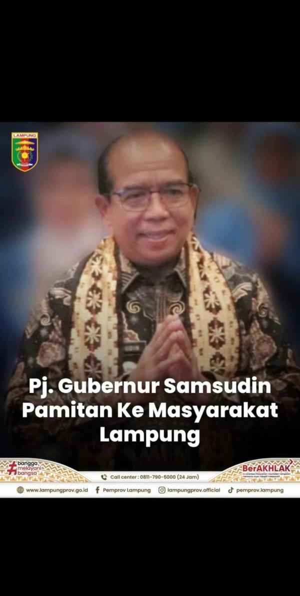 Berakhirnya Masa Tugas, Pj Gubernur Lampung Samsudin Pamitan kepada Masyarakat 