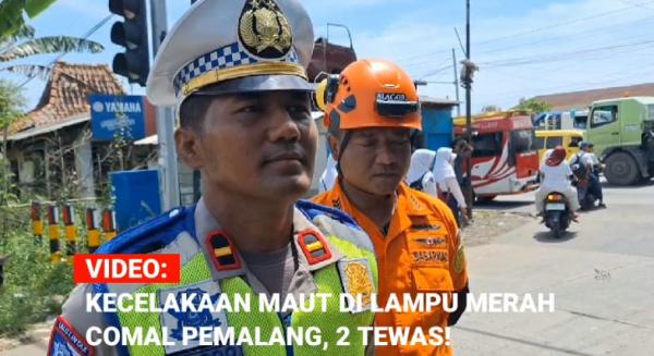 Video: Kecelakaan Maut di Lampu Merah Comal Baru Pemalang, 2 Orang Tewas