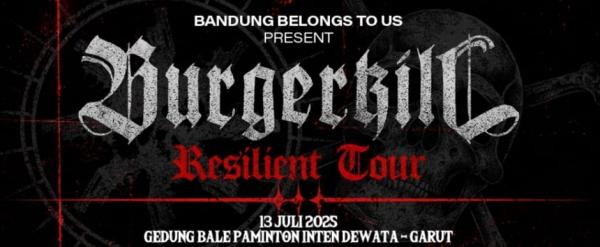 Resilient Tour 30th, Besok Burgerkill Siap Guncang Garut!