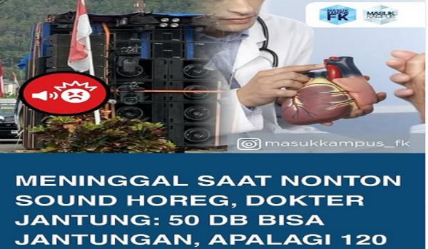 Dokter: Suara 50 dB Pengaruhi Jantung, Suara Sound Horeg Capai 135 dB Penyebab Kematian Ibu Anik