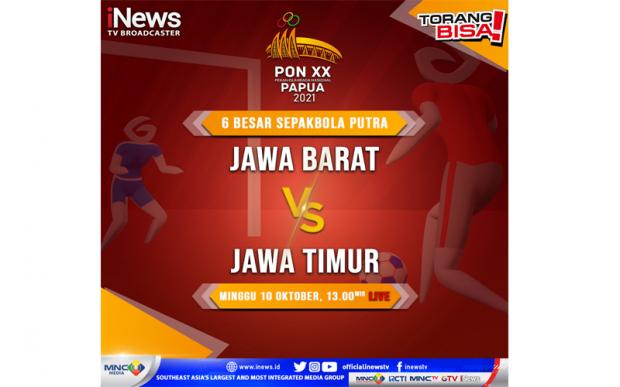 Live di iNews, Tim Sepak Bola Jawa Timur Vs Jawa Barat pada 6 Besar PON XX Papua Live di iNews, Tim Sepak Bola Jawa Timur Vs Jawa Barat pada 6 Besar PON XX Papua