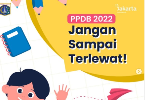 Cara Daftar PPDB Jakarta 2022 dan Jadwalnya untuk SD, SMP, SMA dan SMK