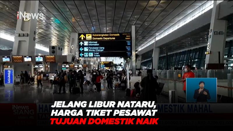 Jelang Libur Nataru, Harga Tiket Pesawat Tujuan Domestik Naik | News+ ...