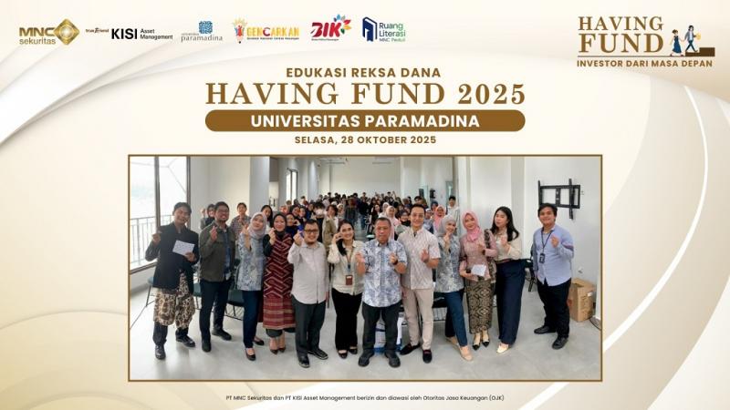 MNC Sekuritas Edukasi Having Fund di Universitas Paramadina, Gandeng BEI dan KISI AM