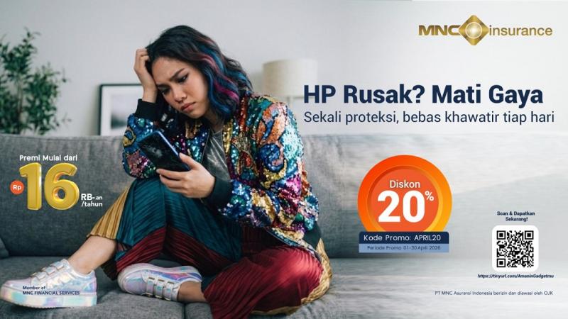 HP Rusak? Tenang, Ada Proteksi Gadget Mulai dari Rp16 Ribu/Tahun dari MNC Insurance