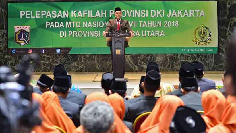 Gubernur Anies Lepas Kafilah Provinsi DKI Jakarta untuk Ikut MTQ Tingkat Nasional - Bagian 2