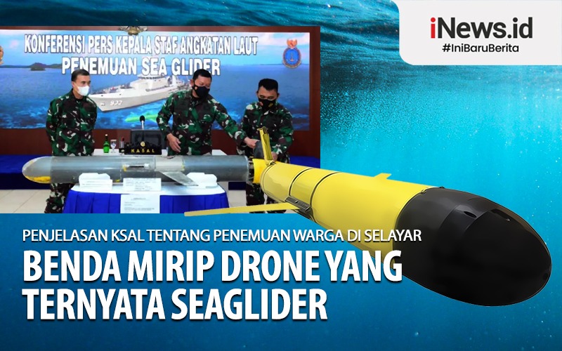 Mabes TNI Harus Cepat Selidiki Drone Seaglider Diduga Milik Asing