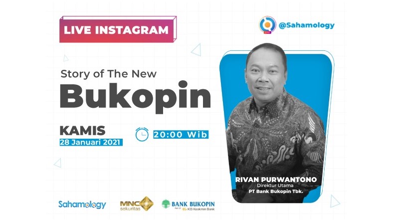 Sahamology! Simak IG Live MNC Sekuritas Besok Pukul 20.00: Story of the New Bukopin