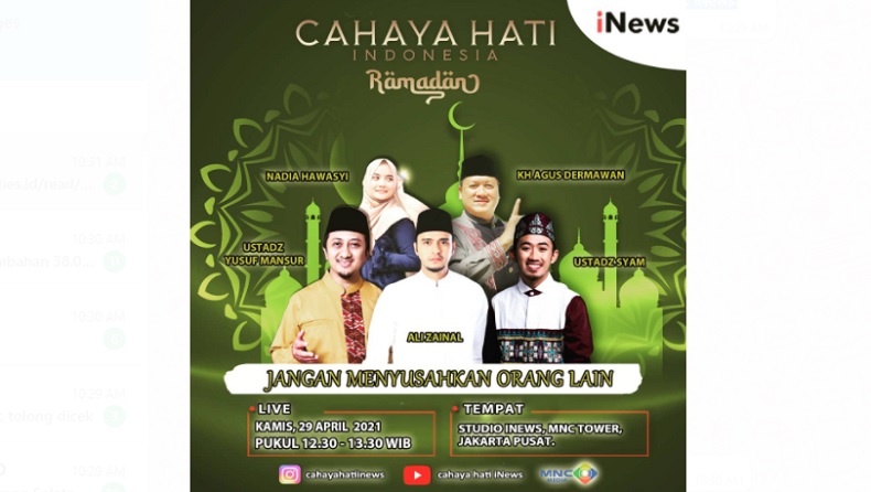 Jangan Menyusahkan Orang Lain, Simak Cahaya Hati Indonesia Ramadan iNews Pukul 12.30 WIB