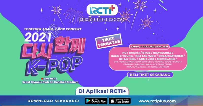  Beli  Tiket 2022 Together Again K  Pop Concert di RCTI Murah  