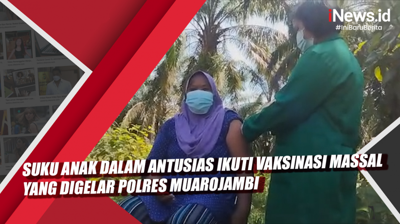 Warga Suku Anak Dalam Belum Terpapar Covid-19 setelah 2 Tahun Pandemi