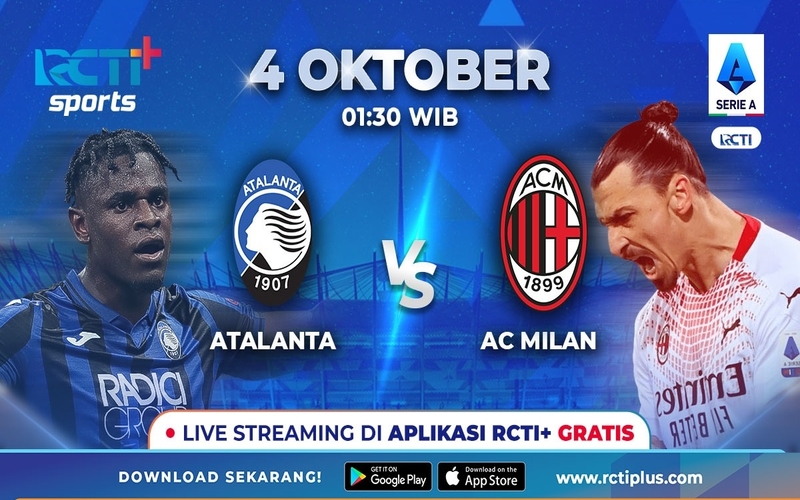 Live Streaming Rcti Dini Hari Nanti Atalanta Vs Ac Milan