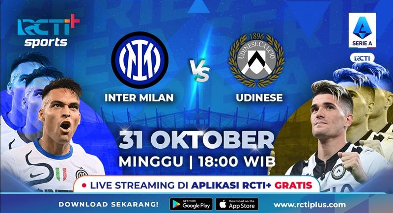 Link Live Streaming Inter Milan Vs Udinese Di RCTI+