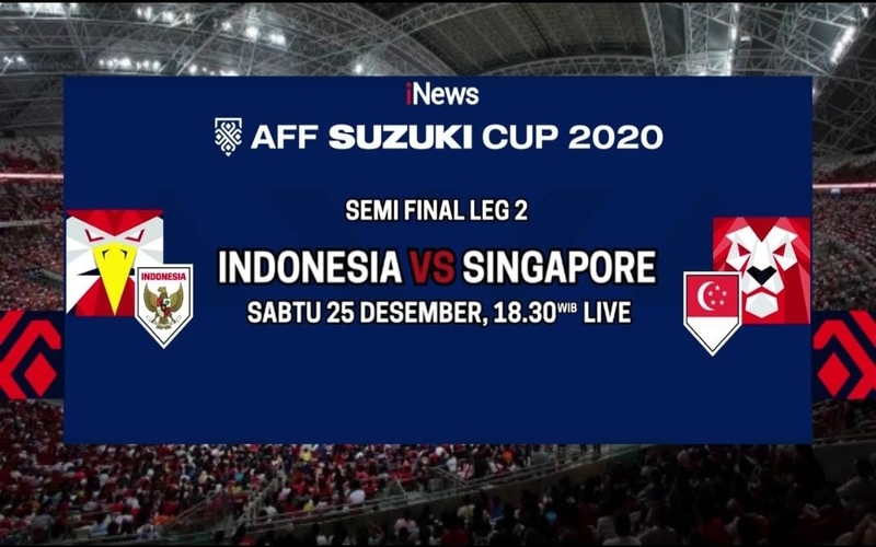 Streaming indonesia vs singapura leg 2