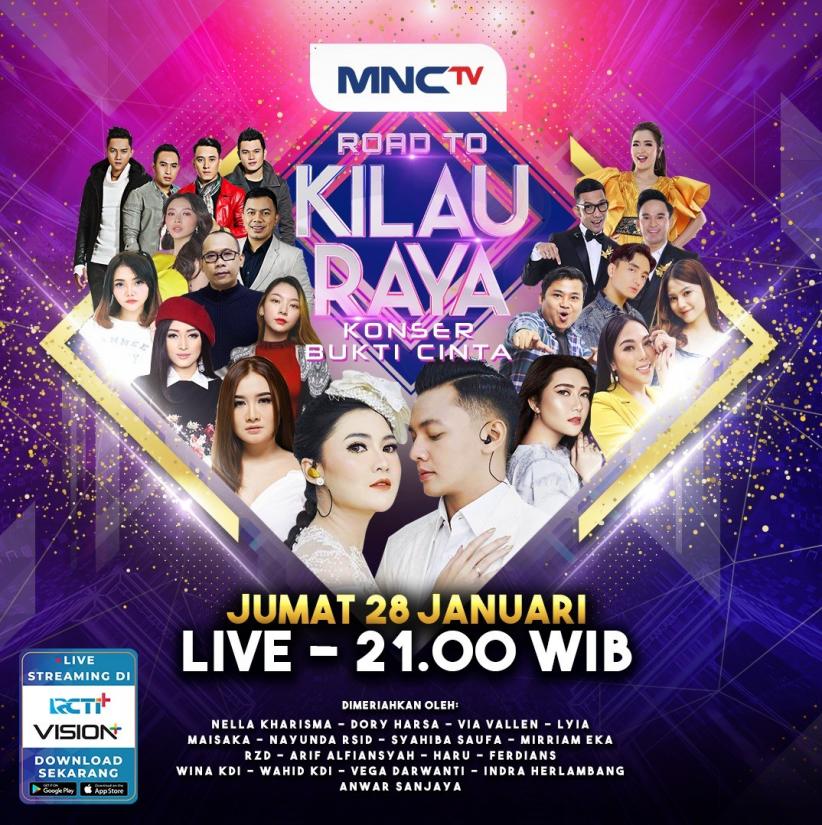 Konser Spesial Road To Kilau Raya MNCTV Hadirkan Nella Kharisma dan Dory Harsa