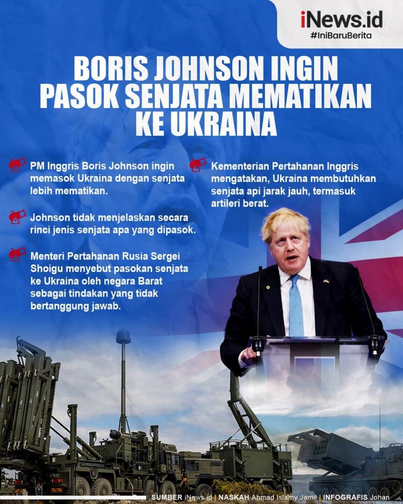 PM Inggris Johnson Bakal Pasok Senjata Lebih Mematikan ke Ukraina