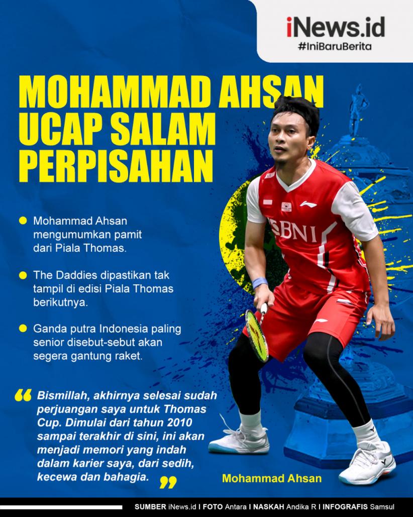 Infografis Mohammad Ahsan Ucap Salam Perpisahan untuk Piala Thomas