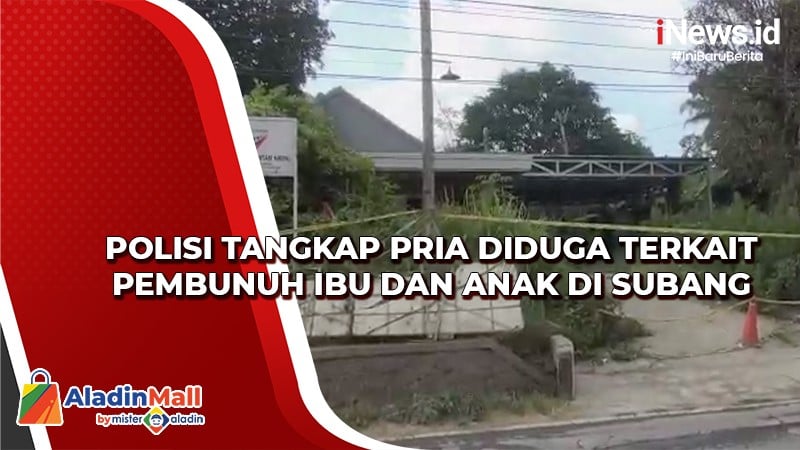 Kasus Pembunuhan Ibu-Anak Di Subang, Pria Berinisial SIS Berstatus ...