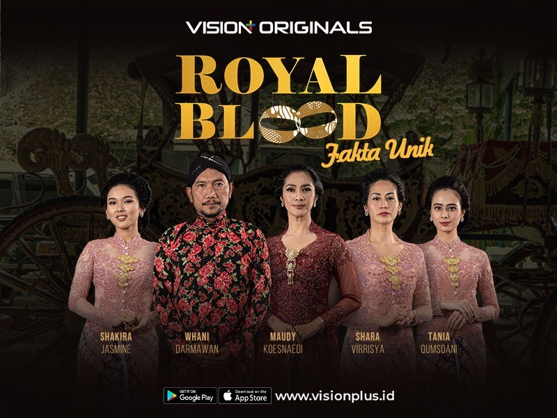 Fakta Unik Vision+ Originals Royal Blood Tayang saat Tujuh Belasan