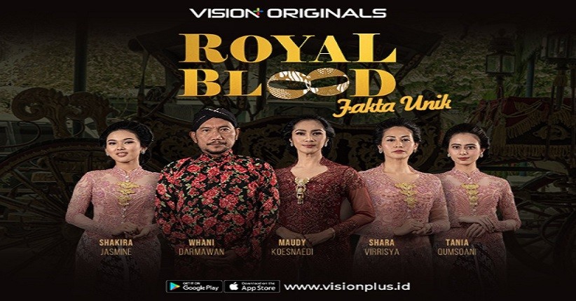 Series Royal Blood, Sajian Istimewa Vision+ di Hari Kemerdekaan 