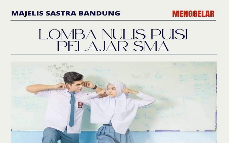 Majelis Sastra Bandung Gelar Lomba Nulis Puisi bagi Pelajar SMA-SMK se-Jabar, Cek Syaratnya