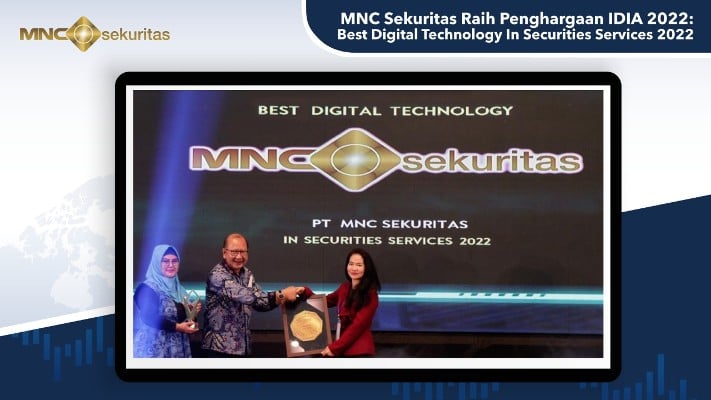 MNC Sekuritas Raih Best Digital Technology In Securities Services 2022 di IDIA