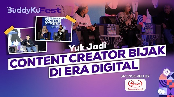 BuddyKu Fest: Jadi Content Creator Bijak di Era Digital, Begini Caranya