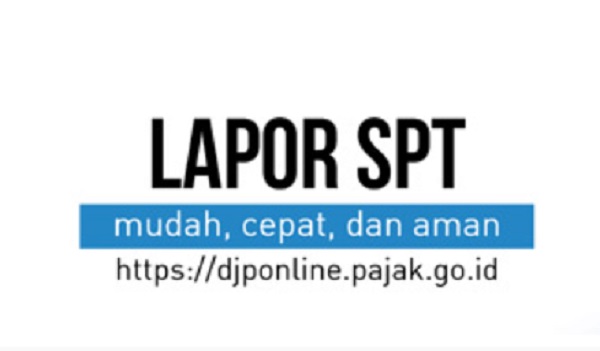 Lapor Pajak SPT Tahunan Secara Online Di E-Filing, Ini Cara Mudahnya