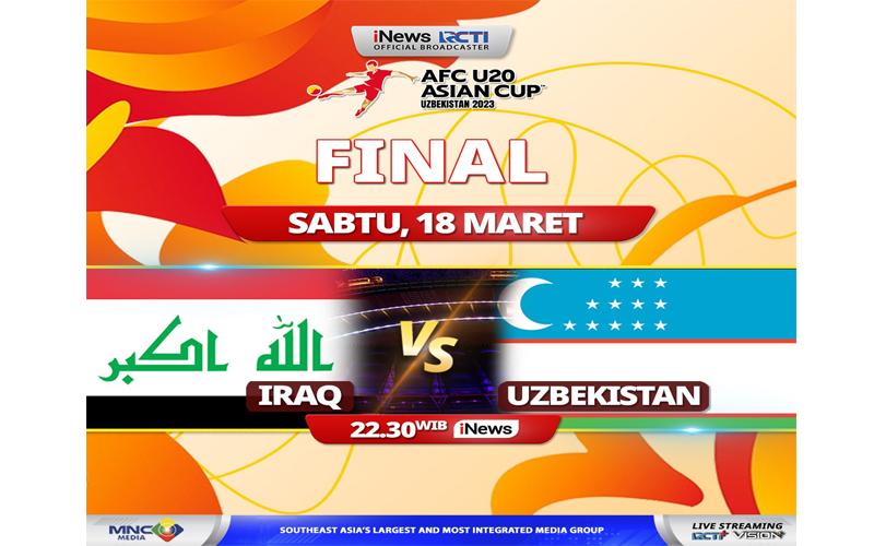 Malam Ini! Irak Vs Uzbekistan Final Piala Asia U-20 2023 di iNews