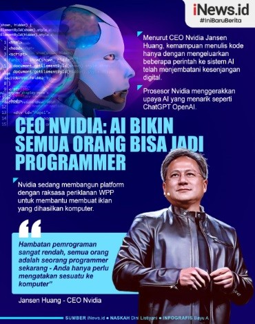 Infografis: CEO Nvidia: AI Bikin Semua Orang Bisa Jadi Programmer dan Menutup Kesenjangan Digital 