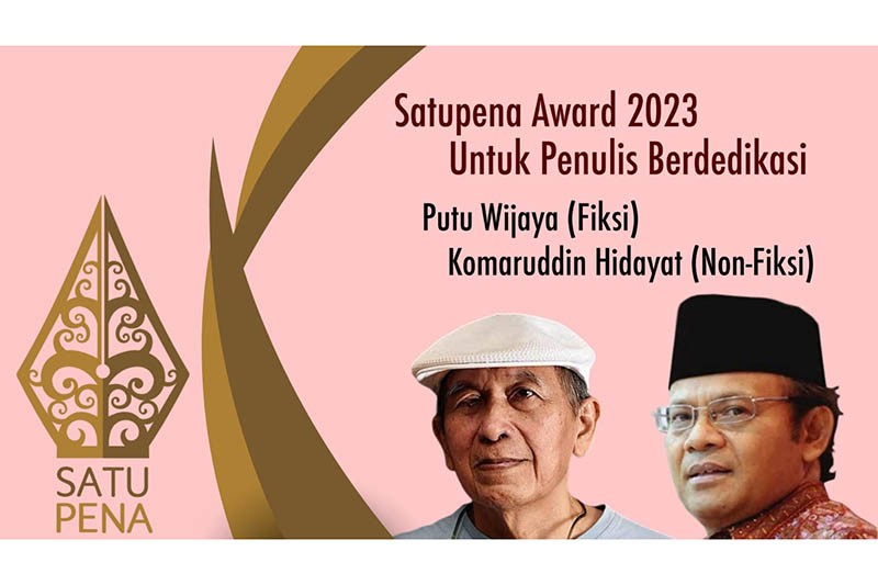 Denny JA: Satupena Award 2023 untuk Putu Wijaya dan Kommaruddin Hidayat - Bagian 1
