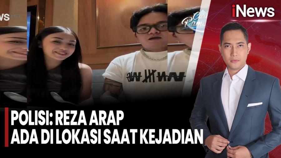 Polisi Sebut Reza Arap Ada di TKP saat Selebgram Lula Lahfah Meninggal